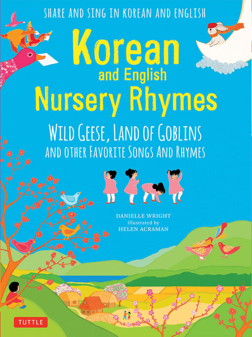 Title details for Korean and English Nursery Rhymes by Danielle Wright - Available